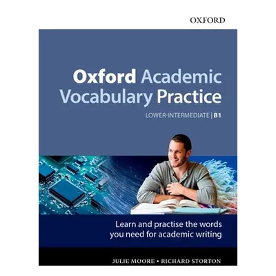 "Oxford Academic Vocabulary Practice: Lower-Intermediate B1: with Key" - "" ("Moore Julie")