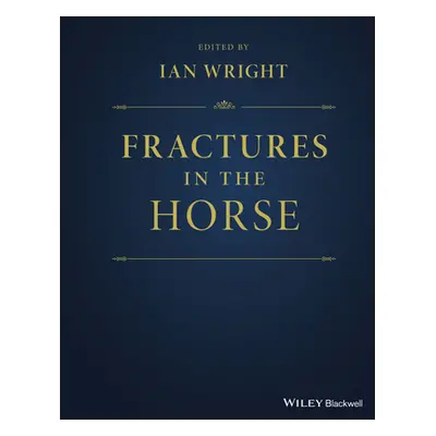 "Fractures in the Horse" - "" ("Wright Ian")