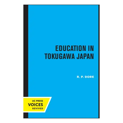 "Education in Tokugawa Japan" - "" ("Dore R. P.")