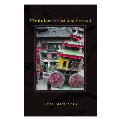 "Hinduism: Past and Present" - "" ("Michaels Axel")