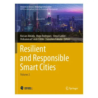 "Resilient and Responsible Smart Cities: Volume 2" - "" ("Abdalla Hassan")