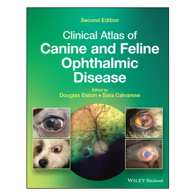 "Clinical Atlas of Canine and Feline Ophthalmic Disease" - "" ("Calvarese Sara")