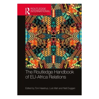 "The Routledge Handbook of Eu-Africa Relations" - "" ("Haastrup Toni")