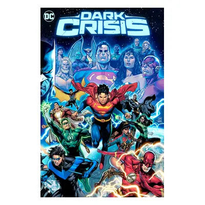 "Dark Crisis on Infinite Earths" - "" ("Williamson Joshua")