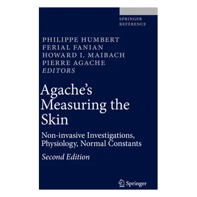 "Agache's Measuring the Skin: Non-Invasive Investigations, Physiology, Normal Constants" - "" ("