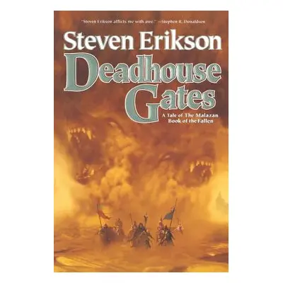 "Deadhouse Gates" - "" ("Erikson Steven")