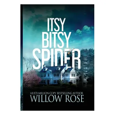 "Itsy Bitsy Spider" - "" ("Rose Willow")