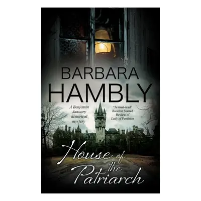 "The House of the Patriarch" - "" ("Hambly Barbara")