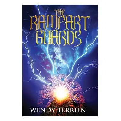 "The Rampart Guards: Chronicle One in the Adventures of Jason Lex" - "" ("Terrien Wendy")