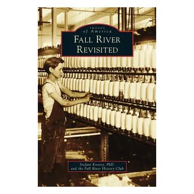 "Fall River Revisited" - "" ("Koorey Stefani")