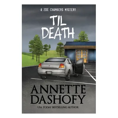 "Til Death" - "" ("Dashofy Annette")