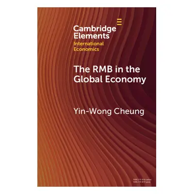 "The Rmb in the Global Economy" - "" ("Cheung Yin-Wong")