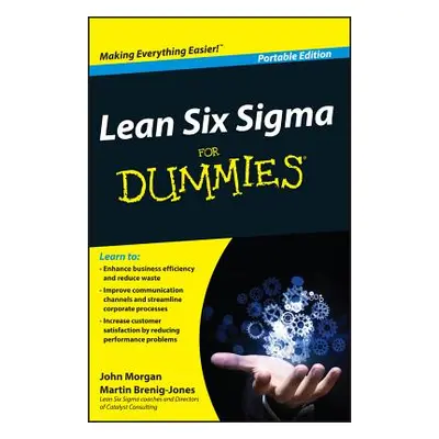 "Lean Six SIGMA for Dummies" - "" ("Morgan John")