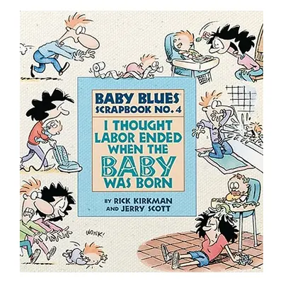 "I Thought Labor Ended When the Baby Was Born" - "" ("Scott Jerry")