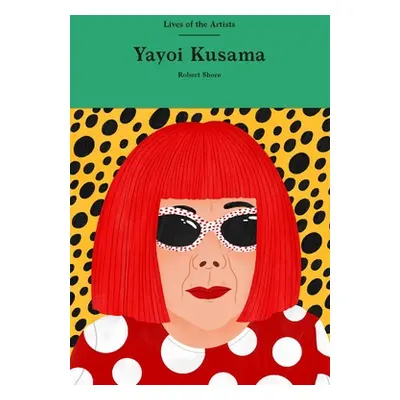 "Yayoi Kusama" - "" ("Shore Robert")