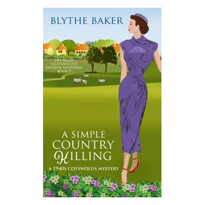 "A Simple Country Killing" - "" ("Baker Blythe")