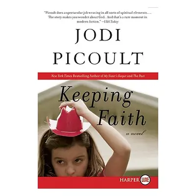 "Keeping Faith" - "" ("Picoult Jodi")