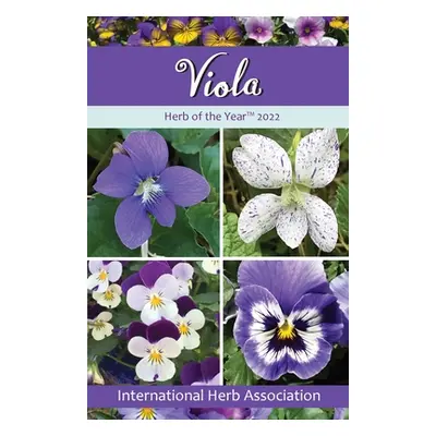 "Viola: Herb of the Year(TM) 2022" - "" ("Connole Kathleen")