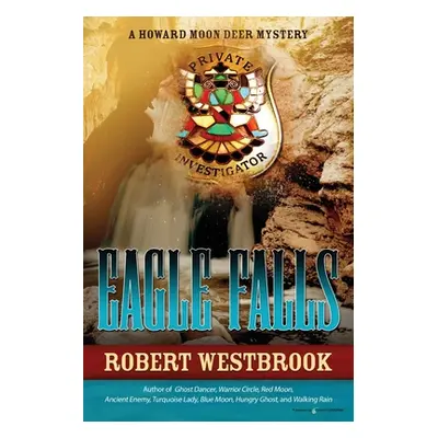 "Eagle Falls" - "" ("Westbrook Robert")