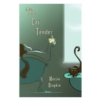 "The Cat Tender" - "" ("Drapkin Martin")