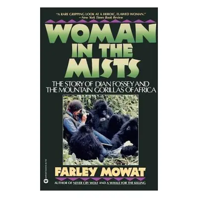 "Woman in the Mists" - "" ("Mowat Farley")