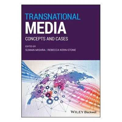 "Transnational Media: Concepts and Cases" - "" ("Mishra Suman")