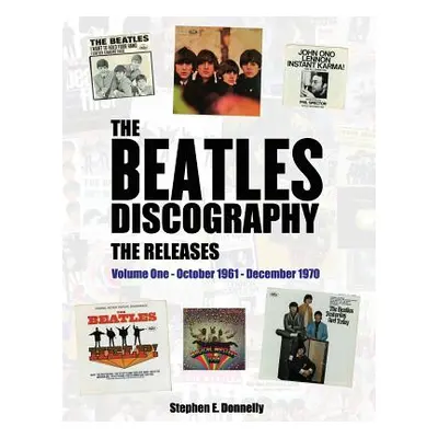 "The Beatles Discography - The Releases: Volume One - October 1961 - December 1970" - "" ("Donne