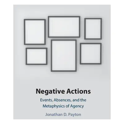 "Negative Actions" - "" ("Payton Jonathan D.")