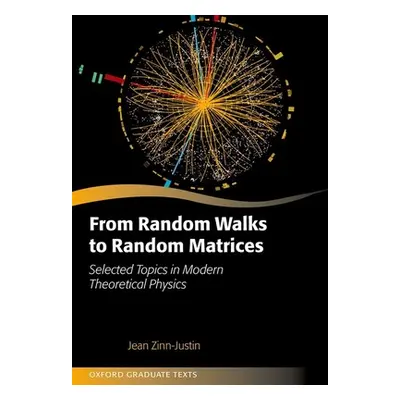 "From Random Walks to Random Matrices" - "" ("Zinn-Justin Jean")