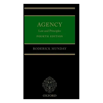 "Agency: Law and Principles" - "" ("Munday Roderick")