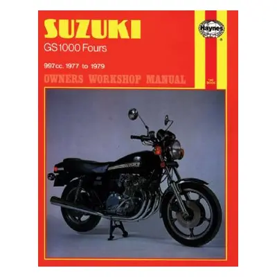 "Suzuki GS1000 Four (77 - 79)" - "" ("Haynes Publishing")