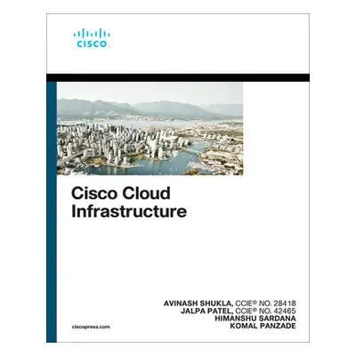 Cisco Cloud Infrastructure (Shukla Avinash)