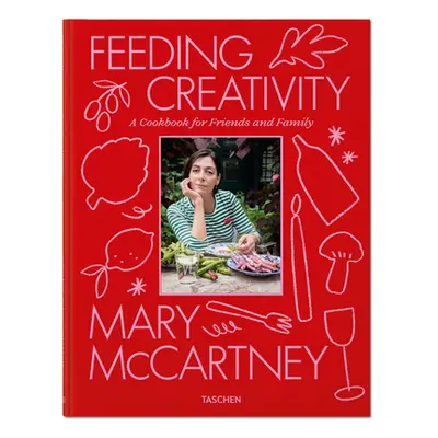 "Mary McCartney. Feeding Creativity" - "" ("McCartney Mary")