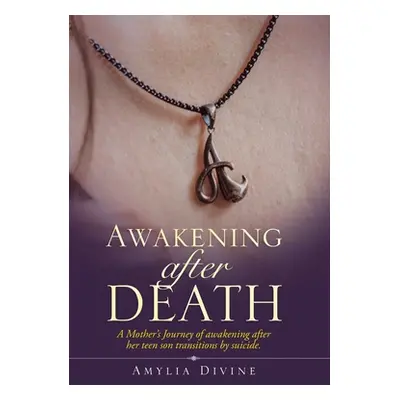 "Awakening After Death" - "" ("Divine Amylia")