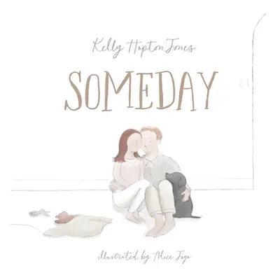 "Someday" - "" ("Hopton-Jones Kelly")