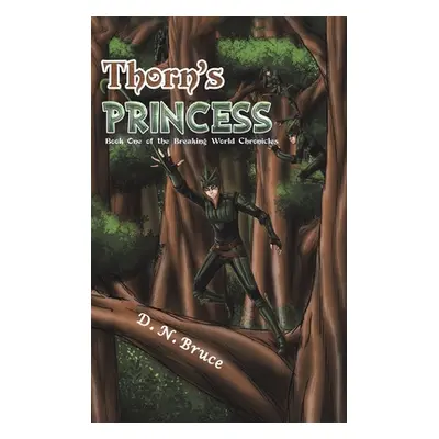 "Thorn's Princess" - "" ("Bruce D. N.")