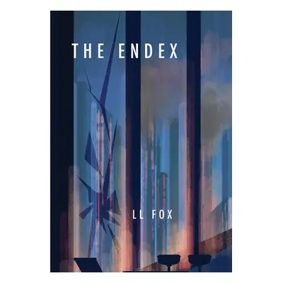 "The Endex" - "" ("Fox LL")