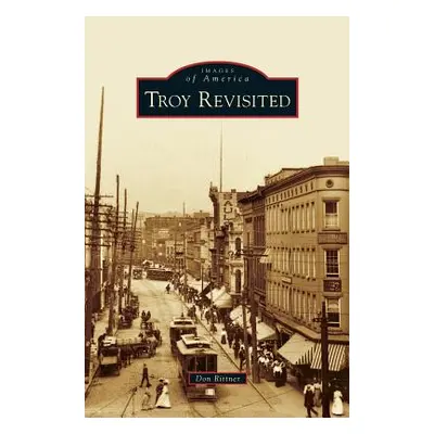 "Troy Revisited" - "" ("Rittner Don")