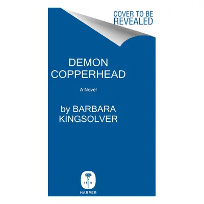 "Demon Copperhead" - "" ("Kingsolver Barbara")