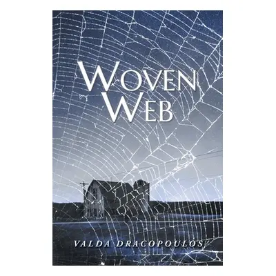 "Woven Web" - "" ("Dracopoulos Valda")