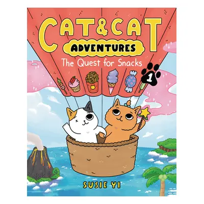 "Cat & Cat Adventures: The Quest for Snacks" - "" ("Yi Susie")