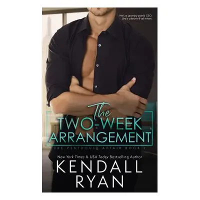 "The Two-Week Arrangement" - "" ("Ryan Kendall")