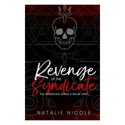 "Revenge of the Syndicate" - "" ("Nicole Natalie")