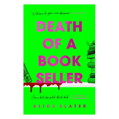 "Death of a Bookseller" - "the instant Sunday Times bestseller! The debut suspense thriller of 2