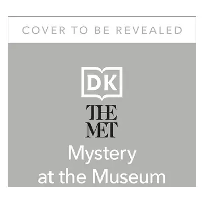 "The Met Mystery at the Museum: Explore the Museum and Solve the Puzzles to Save the Exhibition!