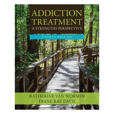 "Addiction Treatment" - "" ("Van Wormer Katherine")