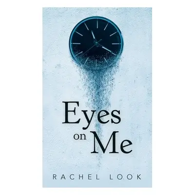 "Eyes on Me" - "" ("Look Rachel")