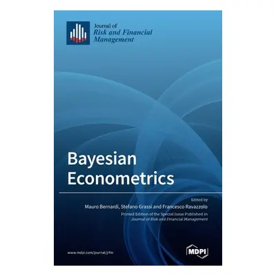 "Bayesian Econometrics" - "" ("Bernardi Mauro")