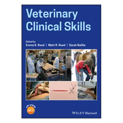 "Veterinary Clinical Skills" - "" ("Read Emma K.")