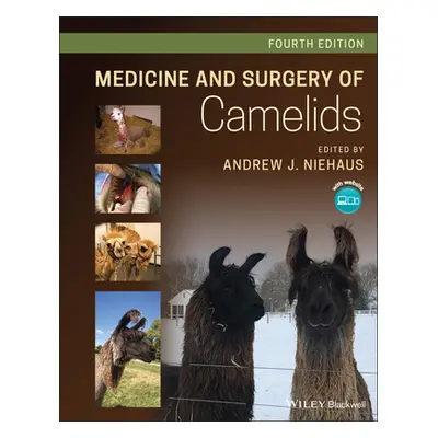 "Medicine and Surgery of Camelids" - "" ("Niehaus Andrew J.")